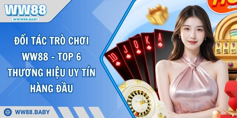 Đối Tác Trò Chơi WW88