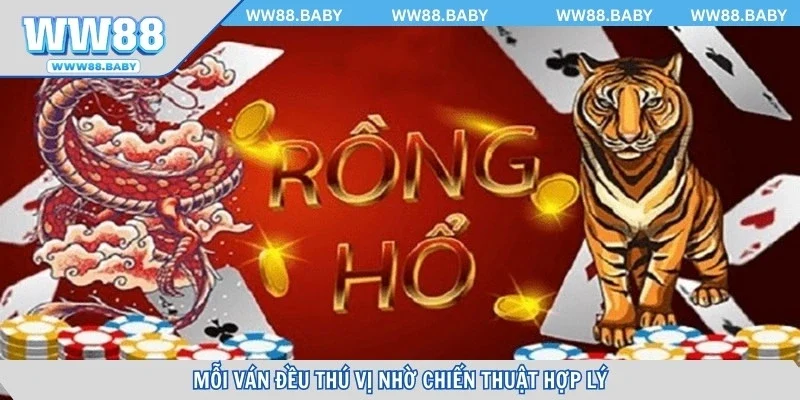 Mỗi ván đều thú vị nhờ chiến thuật hợp lý