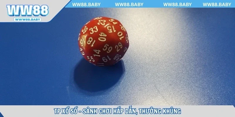 TP xổ số - Sảnh chơi hấp dẫn, thưởng khủng