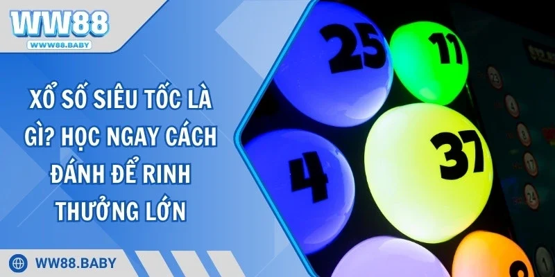 Xổ số siêu tốc